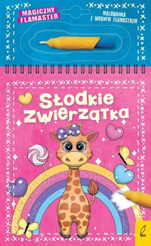 MAGICZNY FLAMASTER. SŁODKIE ZWIERZĄTKA