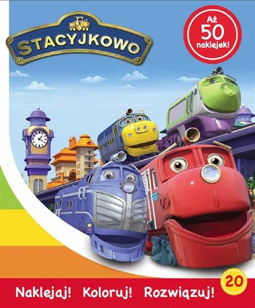 STACYJKOWO. NAKLEJAJ! KOLORUJ! ROZWIĄZUJ! 20