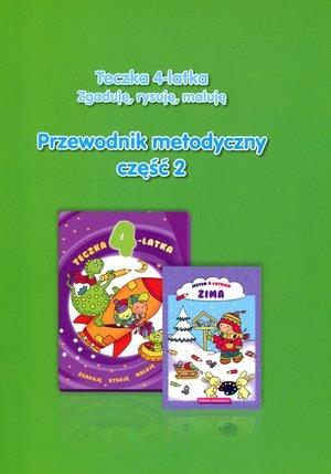 TECZKA 4-LATKA. PRZEWODNIK METODYCZNY CZ.2