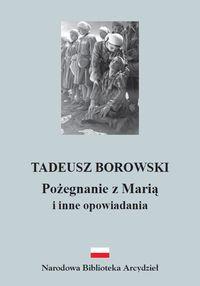 POŻEGNANIE Z MARIĄ I INNE OPOWIADANIA