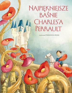 NAJPIĘKNIEJSZE BAŚNIE CHARLES A PERRAULT