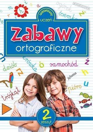 ZABAWY ORTOGRAFICZNE 2