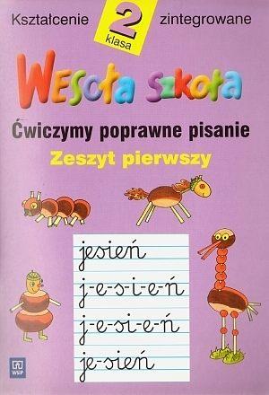 Wesoła szkoła. Klasa II. Zeszyt 1. Ćwiczymy ...