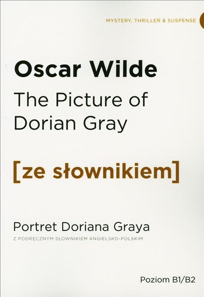 THE PICTURE OF DORIAN GRAY. PORTRET DORIANA GRAYA