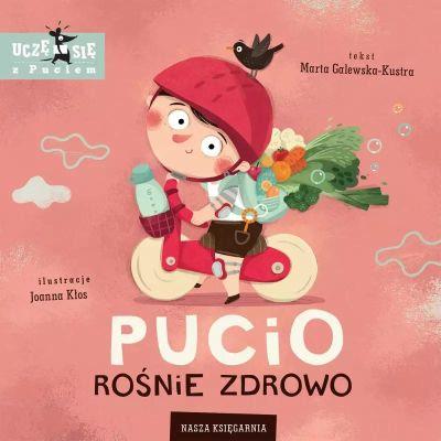 PUCIO ROŚNIE ZDROWO S.NOWY