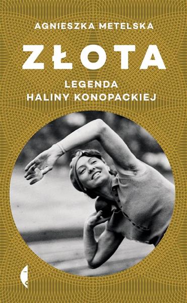 ZŁOTA LEGENDA HELENY KONOPNICKIEJ