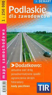 PODLASKIE DLA ZAWODOWCÓW TIR