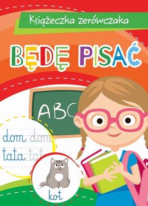 KSIĄŻECZKA ZERÓWCZAKA. BĘDĘ CZYTAĆ