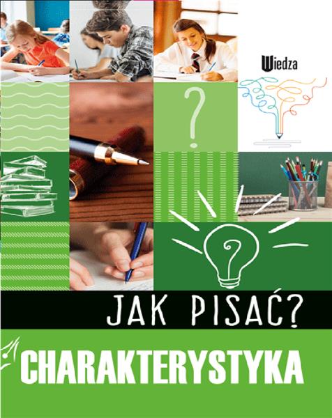 JAK PISAĆ? CHARAKTERYSTYKA