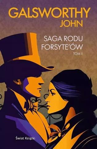 SAGA RODU FORSYTE ÓW. TOM 2