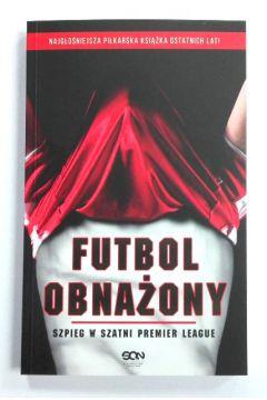 FUTBOL OBNAŻONY. SZPIEG W SZATNI PREMIER...POCKET