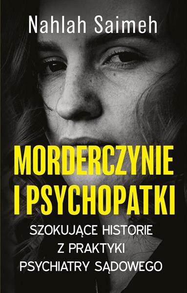 MORDERCZYNIE I PSYCHOPATKI