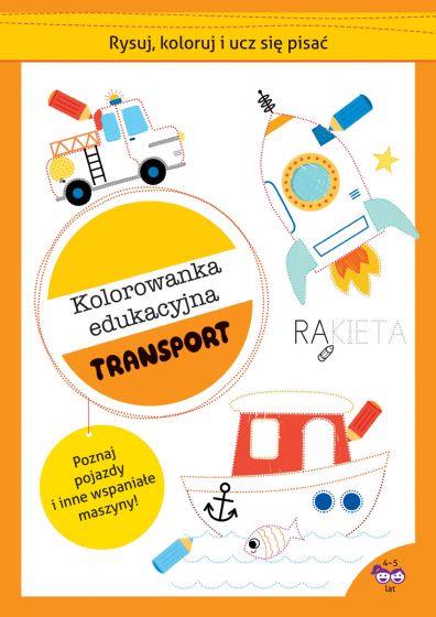 RYSUJ, KOLORUJ I UCZ SIĘ PISAĆ. KOLOROWANKA EDUKAC