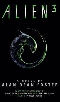 ALIEN 3: THE OFFICIAL MOVIE NOVELIZATION