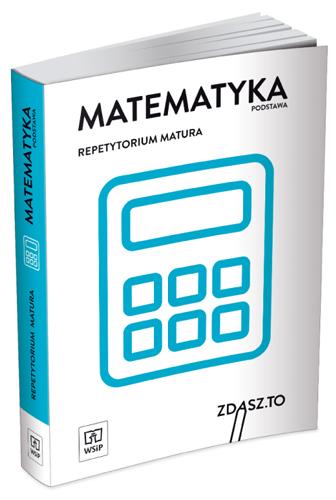 Matematyka. Zdasz to. Repetytorium. Matura. Podsta