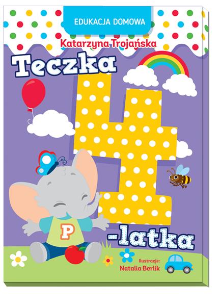 EDUKACJA DOMOWA. TECZKA 4-LATKA
