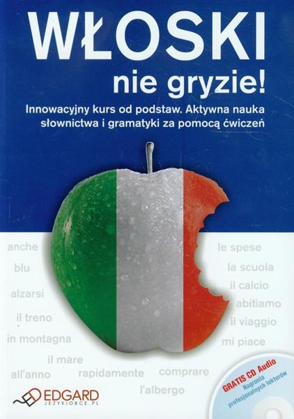 WŁOSKI NIE GRYZIE + CD INNOWACYJNY KURS OD PODSTAW