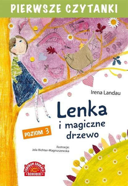 PIERWSZE CZYTANKI. POZIOM 3. LENKA I MAGICZNE