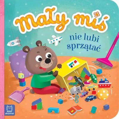 MAŁY MIŚ NIE LUBI SPRZĄTAĆ