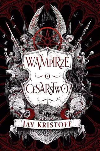WAMPIRZE CESARSTWO. TOM 1