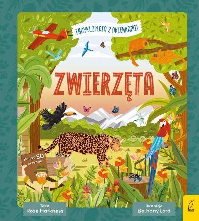 ENCYKLOPEDIA Z OKIENKAMI. ZWIERZĘTA