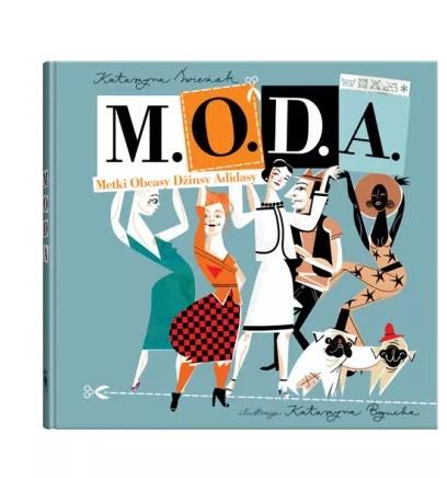 M. O. D. A. METKI, OBCASY, DŻINSY, ADIDASY