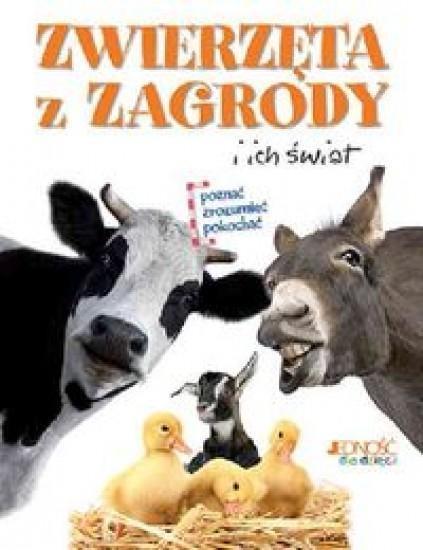 ZWIERZĘTA Z ZAGRODY I ICH ŚWIAT