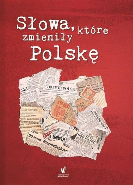 SŁOWA, KTÓRE ZMIENIŁY POLSKĘ