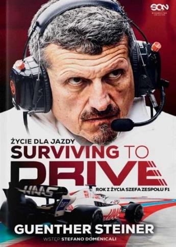 Surviving to Drive. Życie dla jazdy. Rok z życia s