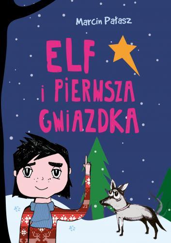ELF I PIERWSZA GWIAZDKA