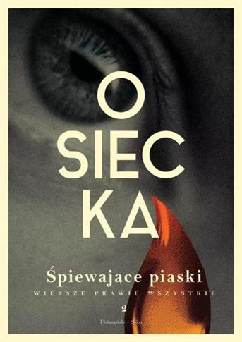 WIERSZE PRAWIE WSZYSTKIE. TOM 2. ŚPIEWAJĄCE PIASKI