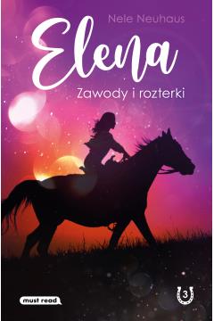 Elena. Zawody i rozterki