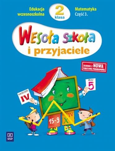 Wesoła szkoła i przyjaciele. Klasa 2. Matematyka.