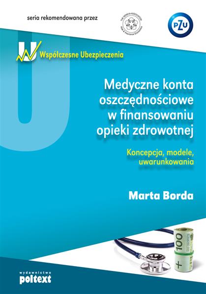 MEDYCZNE KONTA OSZCZĘDNOŚCIOWE W FINANSOWANIU ?