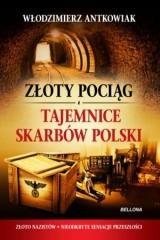 ZŁOTY POCIĄG I TAJEMNICE SKARBÓW POLSKI