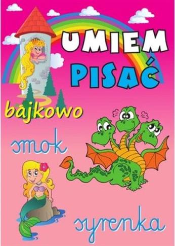 Umiem pisać. Bajkowo