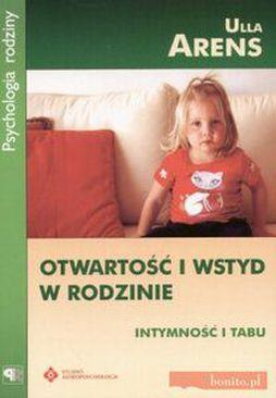 Otwartość i wstyd w rodzinie : intymność i tabu