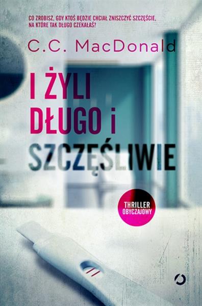 I ŻYLI DŁUGO I SZCZĘŚLIWIE