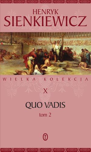 WIELKA KOLEKCJA. TOM 10. QUO VADIS. TOM 2