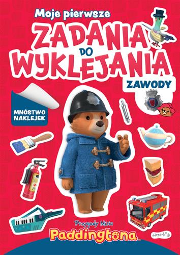 PRZYGODY MISIA PADDINGTONA. MOJE PIERWSZE ZADANIA