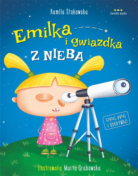 EMILKA I GWIAZDKA Z NIEBA