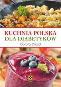 KUCHNIA POLSKA DLA DIABETYKÓW