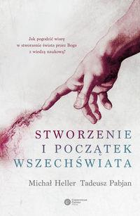 STWORZENIE I POCZĄTEK WSZECHŚWIATA