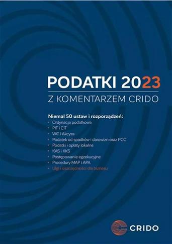 Podatki 2023 z komentarzem Crido