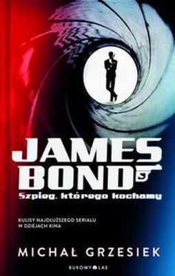 JAMES BOND SZPIEG KTÓREGO KOCHAMY