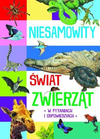 NIESAMOWITY ŚWIAT ZWIERZĄT
