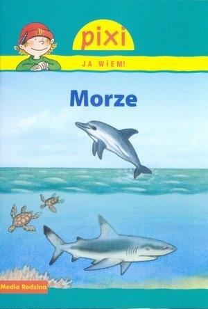 PIXI JA WIEM! - MORZE