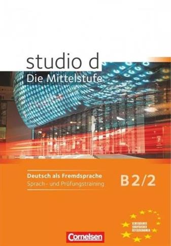 Studio d B2.2 Die Mittelstufe Sprach- Prüfungstrai