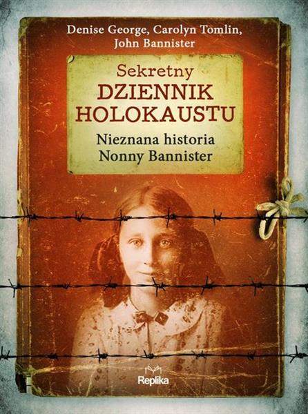 SEKRETNY DZIENNIK HOLOKAUSTU. NIEZNANA HISTORIA NO