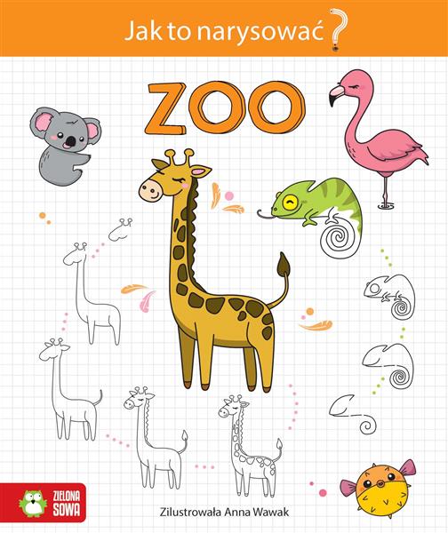 JAK TO NARYSOWAĆ? ZOO